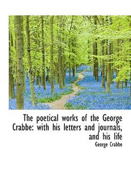 The Poetical Works of the George Crabbe The Poetical Works of the George Crabbe