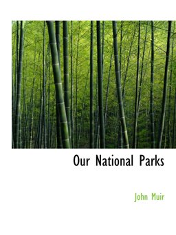 Our National Parks