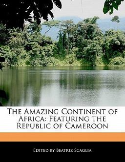 The Amazing Continent of Afric