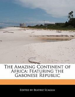 The Amazing Continent of Afric