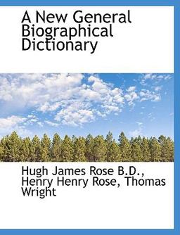 A New General Biographical Dictionary