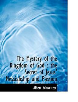 The Mystery of the Kingdom of God