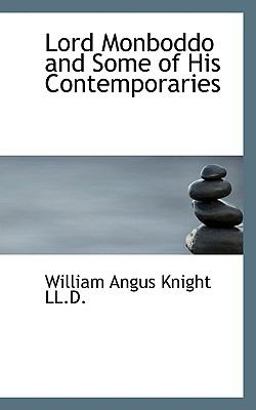 Lord Monboddo and Some of His Contemporaries