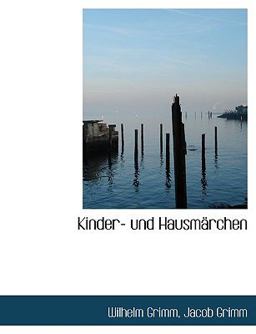 Kinder- Und Hausmärchen