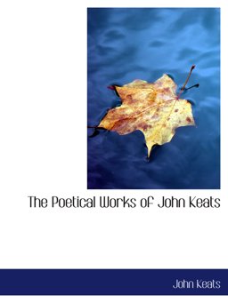 The Poetical Works of John Keats