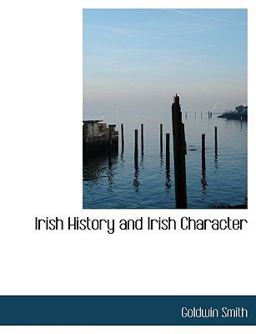 Irish History and Irish Character