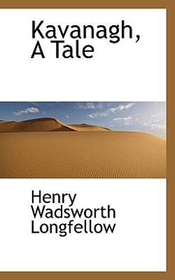 Kavanagh, a Tale