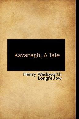 Kavanagh, a Tale