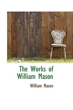 The Works of William Mason