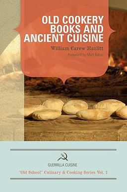 Old Cookery Books and Ancient Cuisine