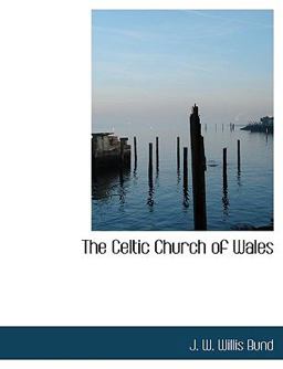 The Celtic Church of Wales