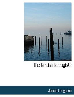 The British Essayists