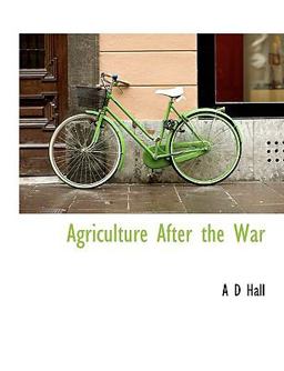 Agriculture after the War