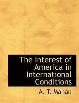 The Interest of America in International Conditions