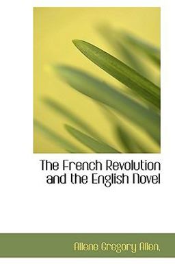 The French Revolution and the English Novel