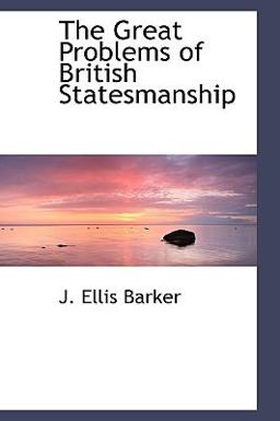 The Great Problems of British Statesmanship