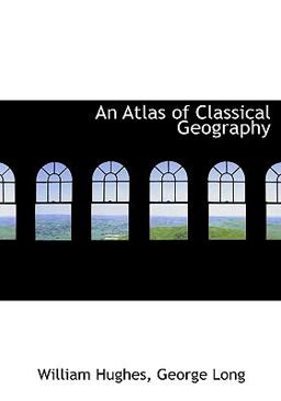 An Atlas of Classical Geography