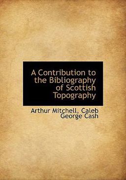 A Contribution to the Bibliography of Scottish Topography
