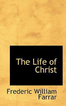 The Life of Christ