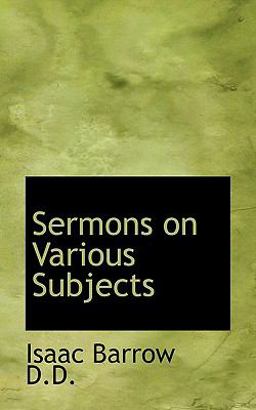 Sermons on Various Subjects