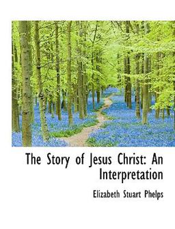 The Story of Jesus Christ