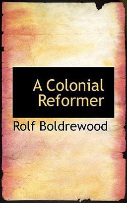 A Colonial Reformer