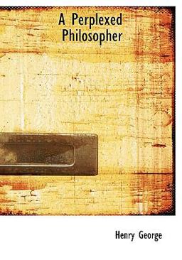 A Perplexed Philosopher