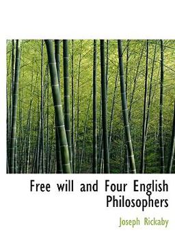 Free Will and Four English Philosophers