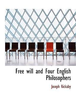 Free Will and Four English Philosophers