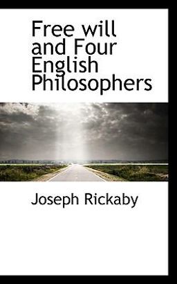 Free Will and Four English Philosophers
