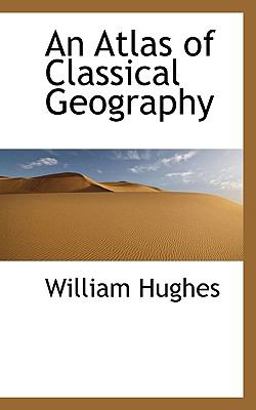 An Atlas of Classical Geography