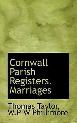 Cornwall Parish Registers Marriages