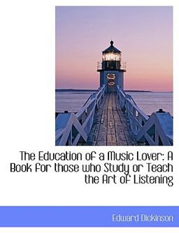 The Education of a Music Lover