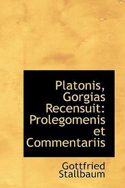 Platonis, Gorgias Recensuit