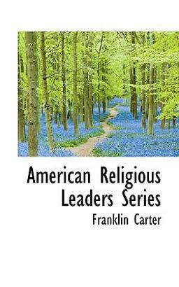 American Religious Leaders Series American Religious Leaders Series