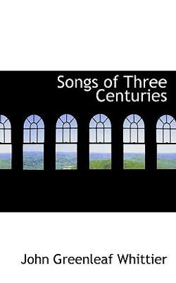Songs of Three Centuries