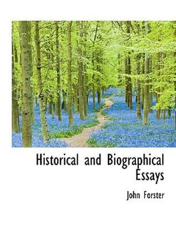 Historical and Biographical Essays