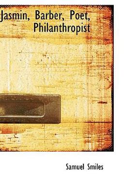 Jasmin, Barber, Poet, Philanthropist