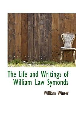 The Life and Writings of William Law Symonds