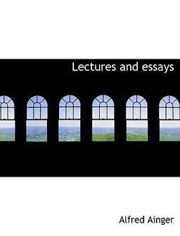 Lectures and Essays