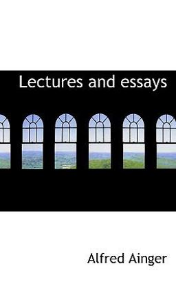 Lectures and Essays