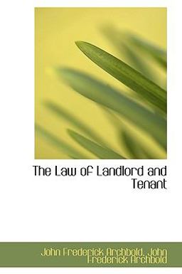 The Law of Landlord and Tenant