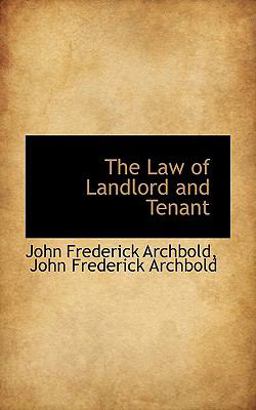 The Law of Landlord and Tenant