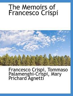 The Memoirs of Francesco Crispi