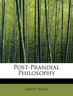 Post-Prandial Philosophy