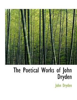 The Poetical Works of John Dryden