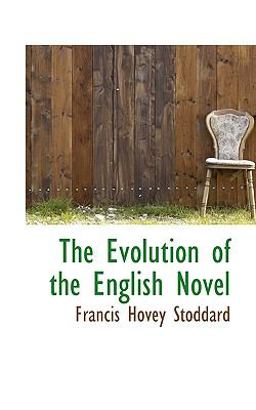 The Evolution of the English Novel