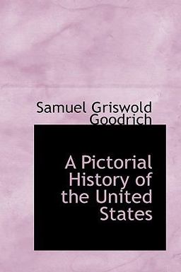 A Pictorial History of the United States
