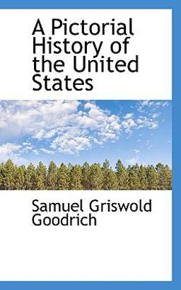 A Pictorial History of the United States