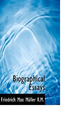 Biographical Essays
